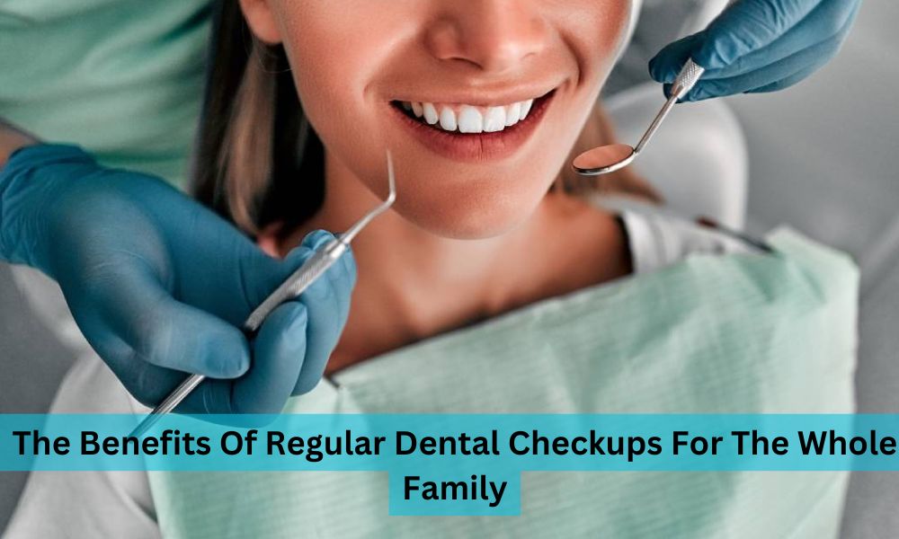 The Importance Of Regular Dental Cleanings And Exams