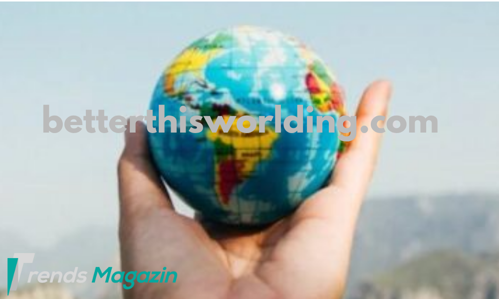 betterthisworlding.com