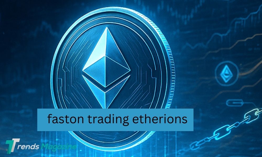 faston trading etherions