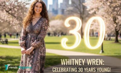 How Old Is Whitney Wren