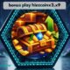 bonus play hiezcoinx2.x9