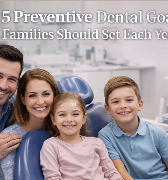 5 Preventive Dental Goals Families Should Set Each Year